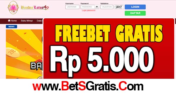 BandarLotus4D Freebet Gratis Rp 5.000