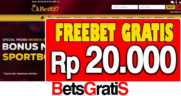 CKBet827 Freebet Gratis Rp 20.000 Tanpa Deposit