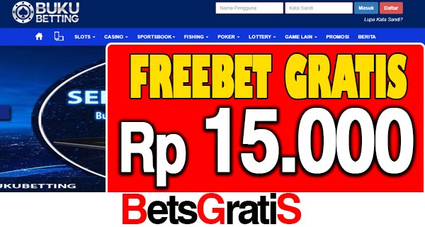 BukuBetting Freebet Gratis Rp 15.000 Tanpa Deposit