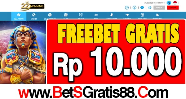 22Winning Freebet Gratis Rp 10.000 Tanpa Deposit