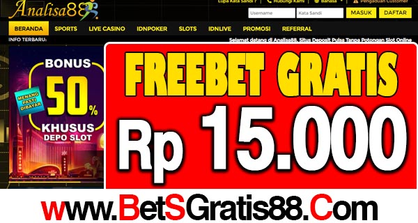 Analisa88 Freebet Gratis Rp 15.000 Tanpa Deposit