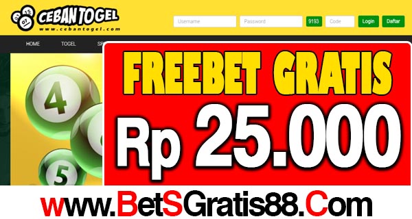 CebanTogel Freebet Gratis Rp 25.000 Tanpa Deposit