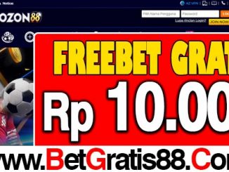 Ozon88 Freebet Gratis Rp 10.000 Tanpa Deposit