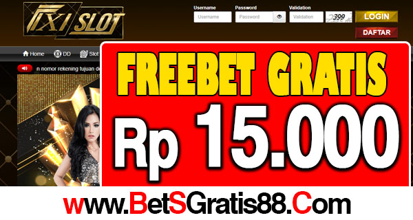 FixiSlot Freebet Gratis Rp 15.000 Tanpa Deposit