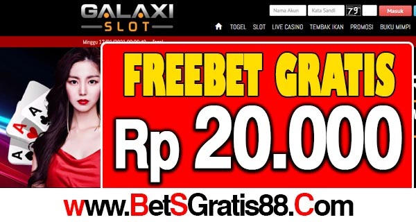 GalaxiSlot Freebet Gratis Rp 20.000 Tanpa Deposit