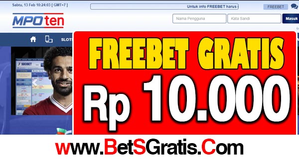 MpoTen Freebet Gratis Rp 10.000 Tanpa Deposit