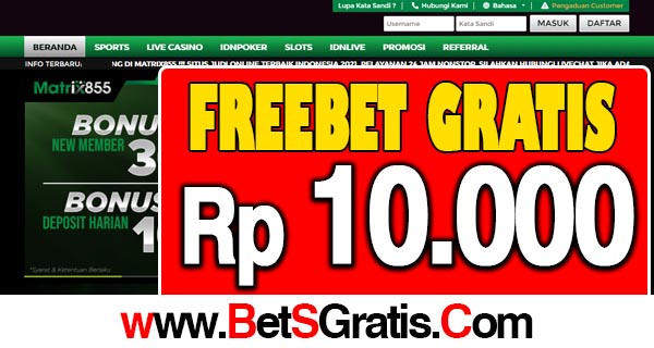 Matrix855 Freebet Gratis Rp 10.000 Tanpa Deposit