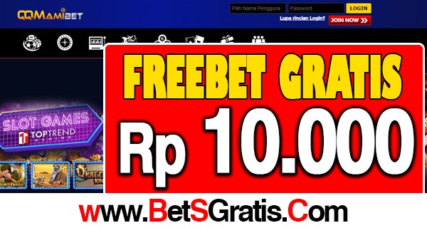 QQMamiBet Freebet Gratis Rp 10.000 Tanpa Deposit