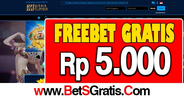 MamaSlot88 Freebet Gratis Rp 5.000 Tanpa Deposit