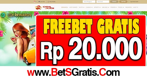 OpaJudi Freebet Gratis Rp 20.000 Tanpa Deposit