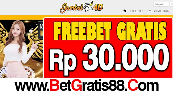 Jambul4D Freebet Gratis Rp 30.000 Tanpa Deposit