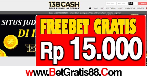 138Cash Freebet Gratis Rp 15.000 Tanpa Deposit