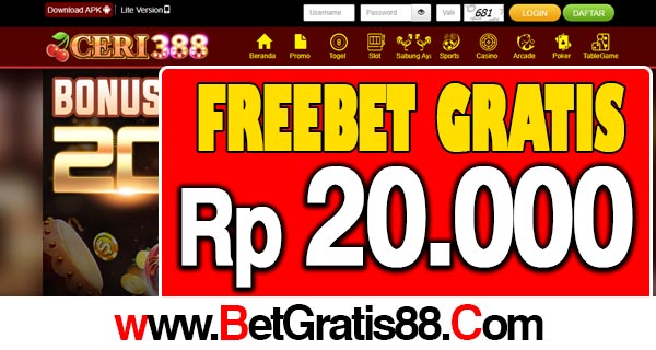 Ceri388 Freebet Gratis Rp 20.000 Tanpa Deposit