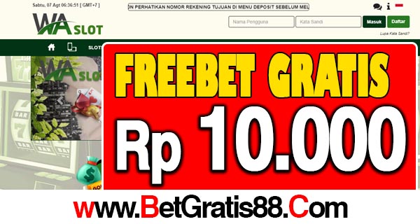 WASlot Freebet Gratis Rp 10.000 Tanpa Deposit