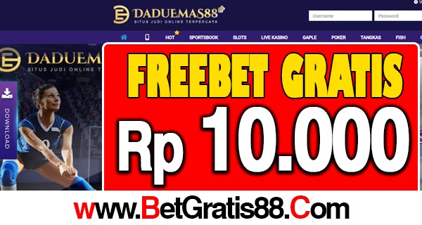 DaduEmas88 Freebet Gratis Rp 10.000 Tanpa Deposit