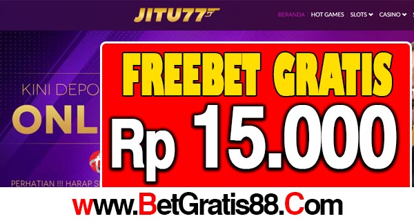 Link Alternatif Jitu77 Freebet Gratis Rp 15.000 Tanpa Deposit