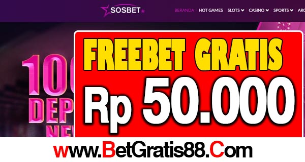 SOSBet Freebet Gratis Rp 50.000 Tanpa Deposit