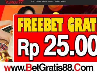 Playslot77 Freebet Gratis Rp 25.000 Tanpa Deposit