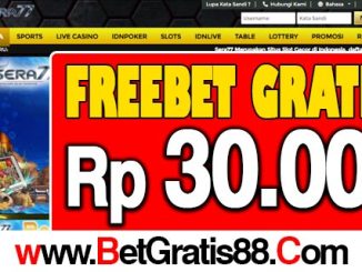 Sera77 Freebet Gratis Rp 30.000 Tanpa Deposit