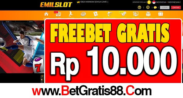 EmilSlot Freebet Gratis Rp 10.000 Tanpa Deposit