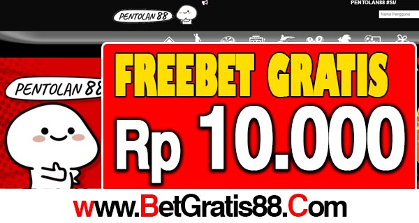 Pentolan88 Freebet Gratis Rp 10.000 Tanpa Deposit