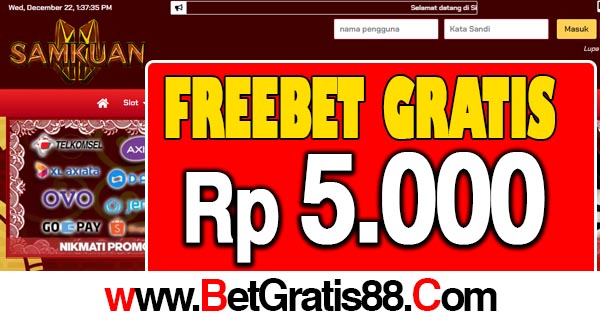 Samkuan Freebet Gratis Rp 5.000 Tanpa Deposit