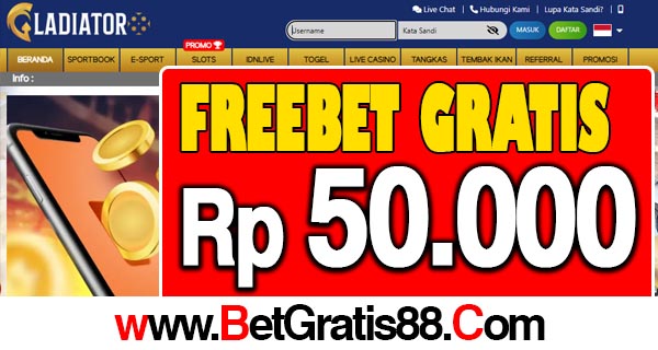 Gladiator88 Freebet Gratis Rp 50.000 Tanpa Deposit