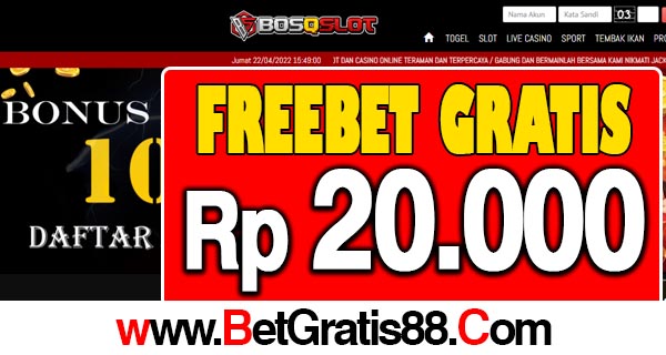 BOSQSLOT Freebet Gratis Rp 20.000 Tanpa Deposit