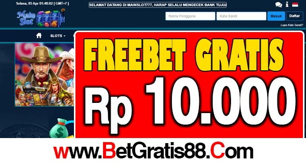 MainSlot777 Freebet Gratis Rp 10.000 Tanpa Deposit