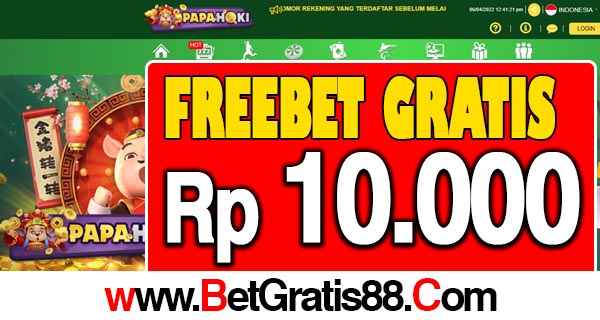 PapaHoki Freebet Gratis Rp 10.000 Tanpa Deposit