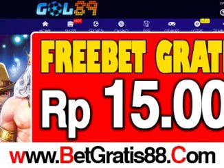 GOL89 Freebet Gratis Rp 15.000 Tanpa Deposit