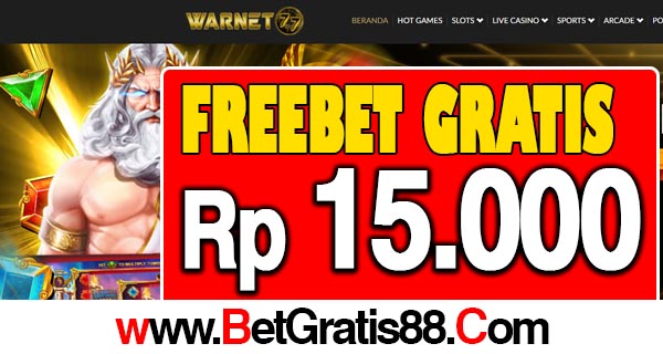 Warnet77 Freebet Gratis Rp 15.000 Tanpa Deposit