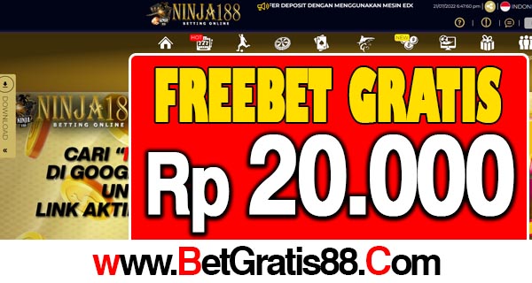 Ninja188 Freebet Gratis Rp 20.000 Tanpa Deposit