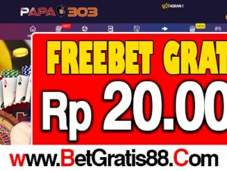 PAPA303 Freebet Gratis Rp 20.000 Tanpa Deposit