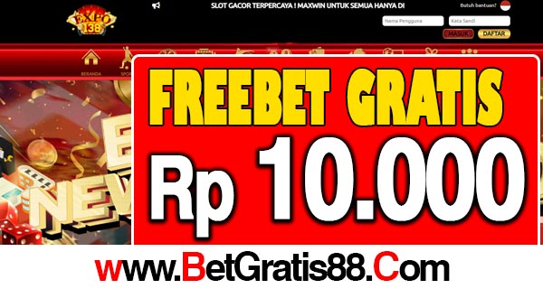 EXPO138 Freebet Gratis Rp 10.000 Tanpa Deposit