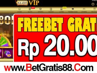 SLOTVIP Freebet Gratis Rp 20.000 Tanpa Deposit