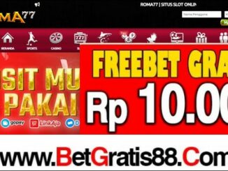 ROMA77 Freebet Gratis Rp 10.000 Tanpa Deposit