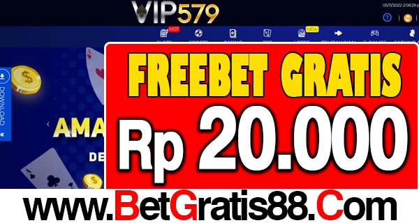 VIP579 Freebet Gratis Rp 20.000 Tanpa Deposit