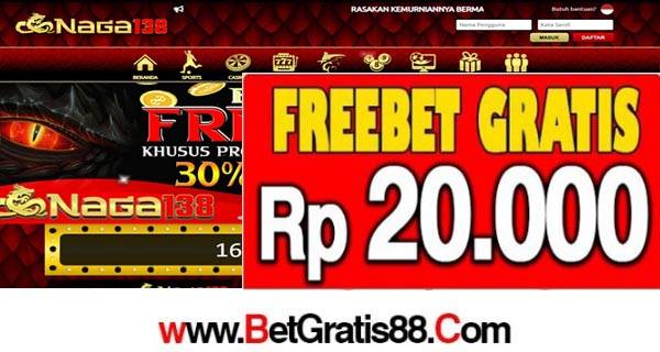 NAGA138 Freebet Gratis Rp 20.000 Tanpa Deposit