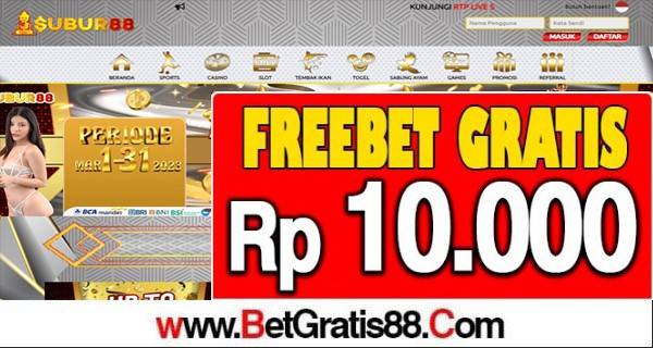 SUBUR88 Freebet Gratis RP 10.000 Tanpa Deposit