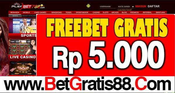 PLAYBET788 Freebet Gratis Rp 5.000 Tanpa Deposit