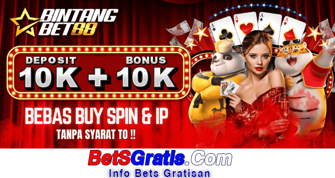 Bintangbet88 Bintangbet88 Freebet Gratis Rp 10.000 Tanpa Deposit