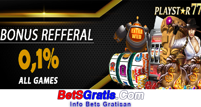 Playstar77 Freebet Gratis Rp 15.000 Tanpa Deposit